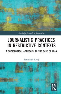 Couverture_Journalistic Practices in Restrictive Contexts