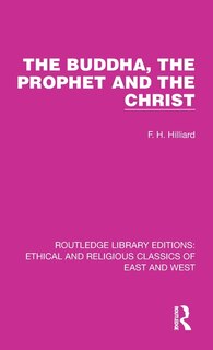 Front cover_The Buddha, The Prophet and the Christ