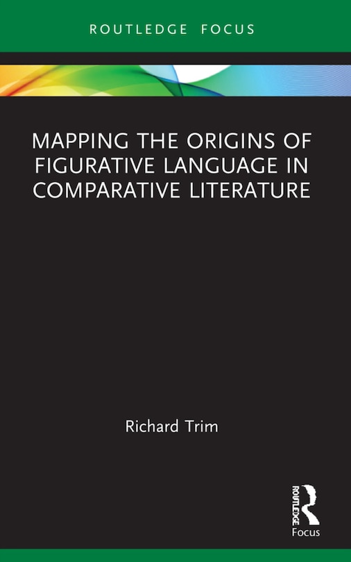 Couverture_Mapping the Origins of Figurative Language in Comparative Literature