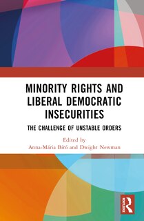 Couverture_Minority Rights and Liberal Democratic Insecurities