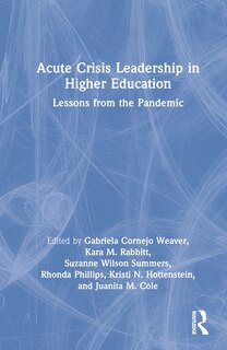 Front cover_Acute Crisis Leadership in Higher Education