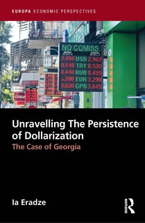 Front cover_Unravelling The Persistence of Dollarization