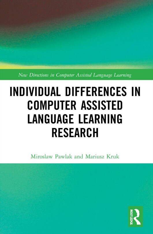 Front cover_Individual differences in Computer Assisted Language Learning Research