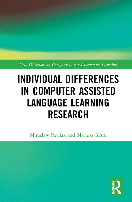 Front cover_Individual differences in Computer Assisted Language Learning Research