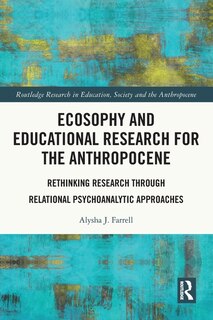 Front cover_Ecosophy and Educational Research for the Anthropocene