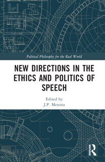 Couverture_New Directions in the Ethics and Politics of Speech