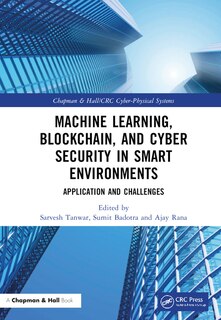 Front cover_Machine Learning, Blockchain, and Cyber Security in Smart Environments