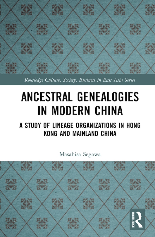 Front cover_Ancestral Genealogies in Modern China