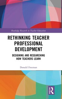 Front cover_Rethinking Teacher Professional Development