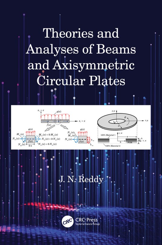 Couverture_Theories And Analyses Of Beams And Axisymmetric Circular Plates