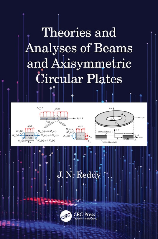 Couverture_Theories and Analyses of Beams and Axisymmetric Circular Plates