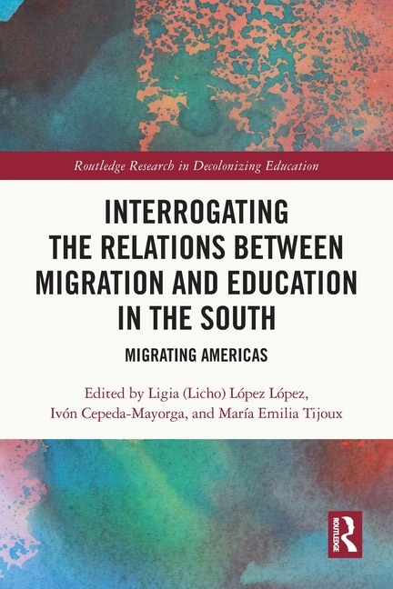 Front cover_Interrogating the Relations between Migration and Education in the South