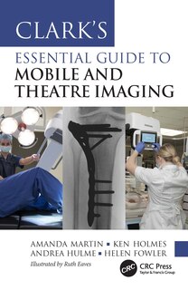 Front cover_Clark's Essential Guide to Mobile and Theatre Imaging