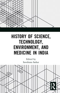 Front cover_History Of Science, Technology, Environment, And Medicine In India