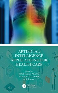 Front cover_Artificial Intelligence Applications For Health Care