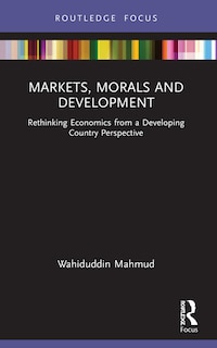 Front cover_Markets, Morals and Development