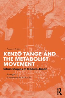 Front cover_Kenzo Tange and the Metabolist Movement
