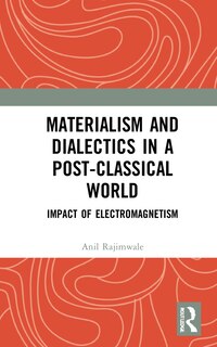 Couverture_Materialism And Dialectics In A Post-classical World