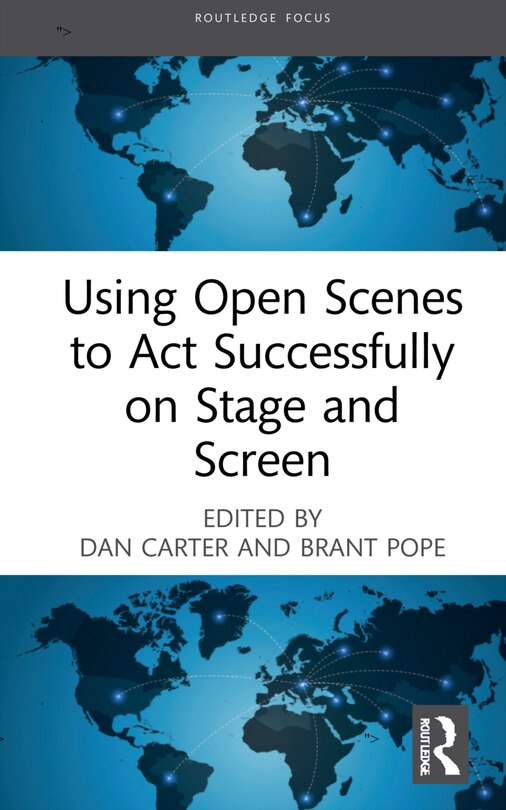 Couverture_Using Open Scenes To Act Successfully On Stage And Screen