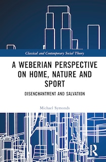 Couverture_A Weberian Perspective on Home, Nature and Sport