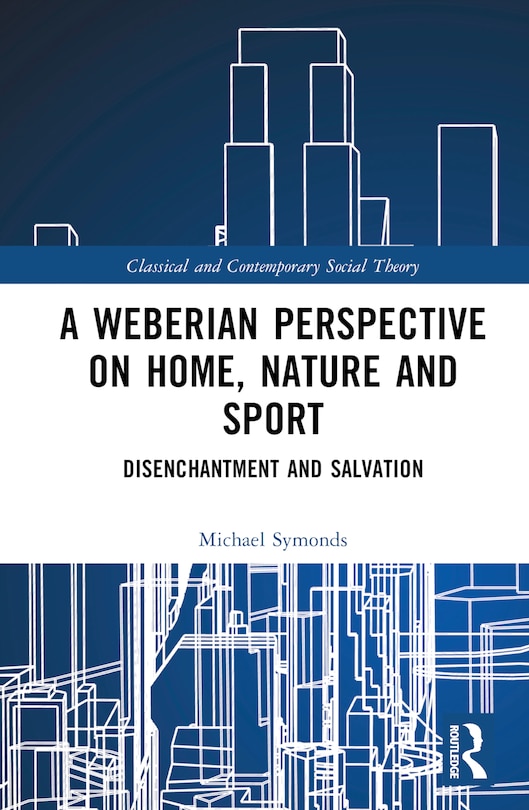 Couverture_A Weberian Perspective on Home, Nature and Sport