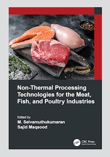 Front cover_Non-Thermal Processing Technologies for the Meat, Fish, and Poultry Industries