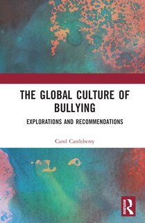 Front cover_The Global Culture of Bullying