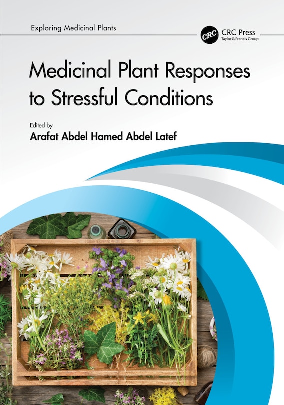 Front cover_Medicinal Plant Responses to Stressful Conditions