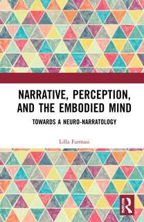 Front cover_Narrative, Perception, And The Embodied Mind