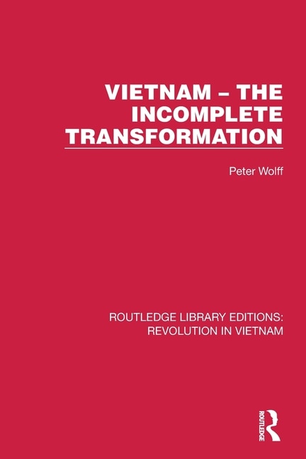 Couverture_Vietnam - The Incomplete Transformation