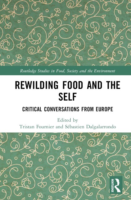 Front cover_Rewilding Food and the Self