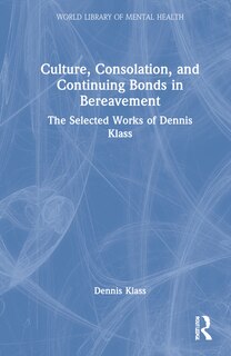 Couverture_Culture, Consolation, And Continuing Bonds In Bereavement