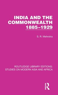 Front cover_India And The Commonwealth 1885-1929