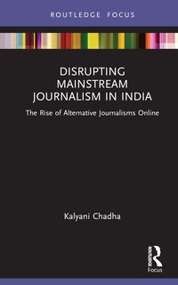 Front cover_Disrupting Mainstream Journalism in India
