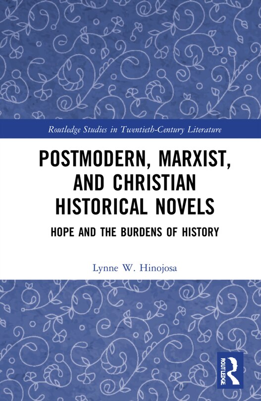 Front cover_Postmodern, Marxist, And Christian Historical Novels