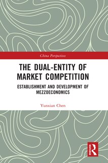 Couverture_The Dual-Entity of Market Competition