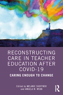 Couverture_Reconstructing Care In Teacher Education After Covid-19