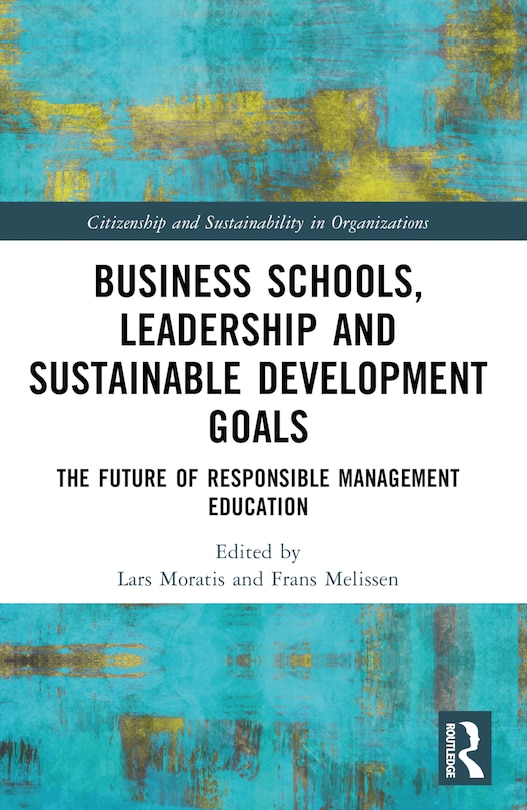 Couverture_Business Schools, Leadership and the Sustainable Development Goals