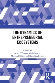 Couverture_The Dynamics of Entrepreneurial Ecosystems