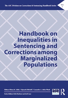 Front cover_Handbook on Inequalities in Sentencing and Corrections among Marginalized Populations