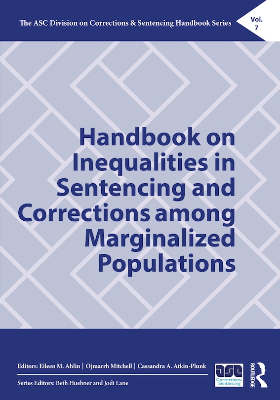 Front cover_Handbook on Inequalities in Sentencing and Corrections among Marginalized Populations
