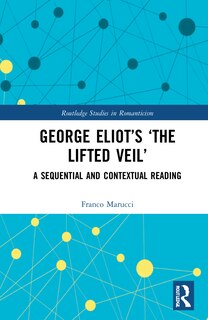 Front cover_George Eliot's 'the Lifted Veil'