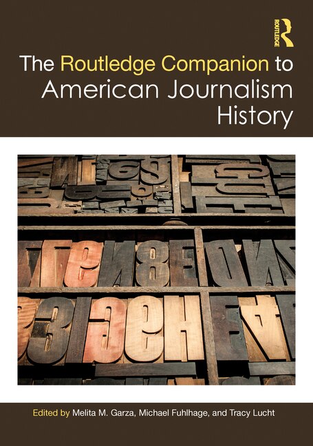 Front cover_The Routledge Companion to American Journalism History