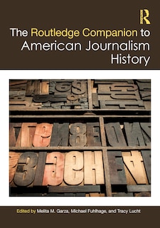Front cover_The Routledge Companion to American Journalism History