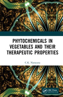Front cover_Phytochemicals In Vegetables And Their Therapeutic Properties