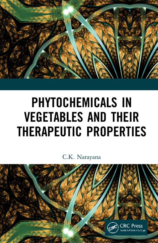 Front cover_Phytochemicals In Vegetables And Their Therapeutic Properties