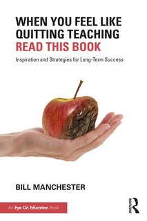 Couverture_When You Feel Like Quitting Teaching, Read This Book