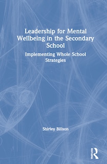 Front cover_Leadership For Mental Wellbeing In The Secondary School