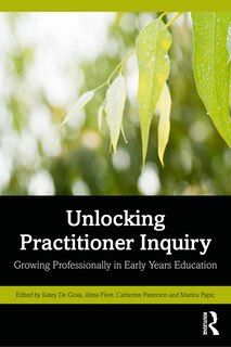 Front cover_Unlocking Practitioner Inquiry