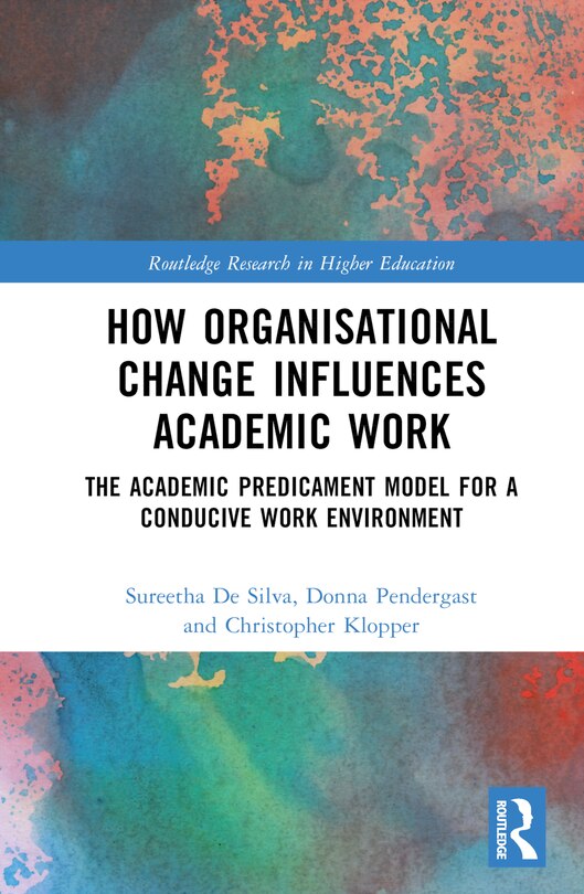 Front cover_How Organisational Change Influences Academic Work